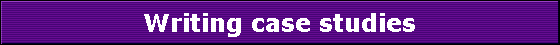 Writing case studies
